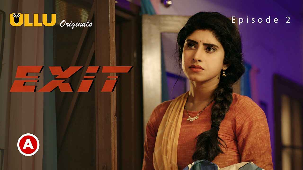 Exit 2022 Ullu Originals Hindi Web Series Session 1 Episode 2