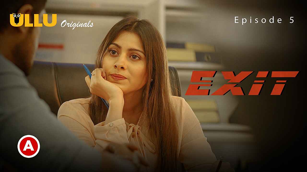 Exit 2022 Ullu Originals Hindi Web Series Session 1 Episode 5