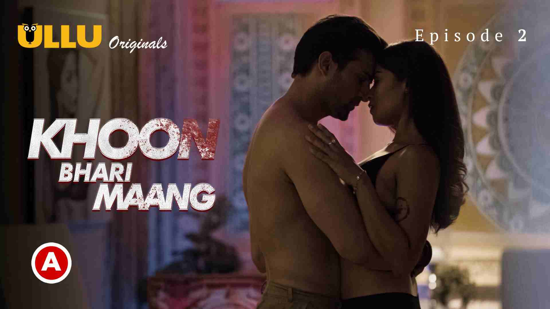 Khoon Bhari Maang Part-1 2022 Ullu Sex Web Series Episode 2