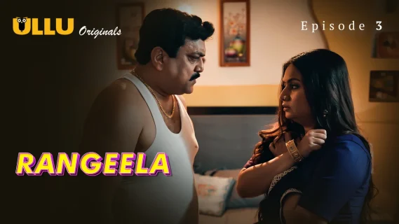 Rangeela 2026 Ullu Originals Hindi Hot Web Series Episode 3