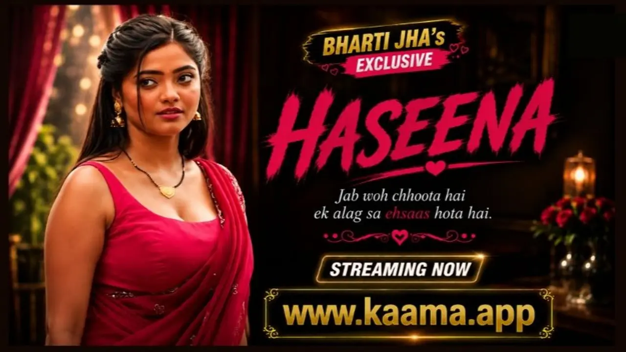 Haseena 2026 Kaama Hindi Hot Short Film