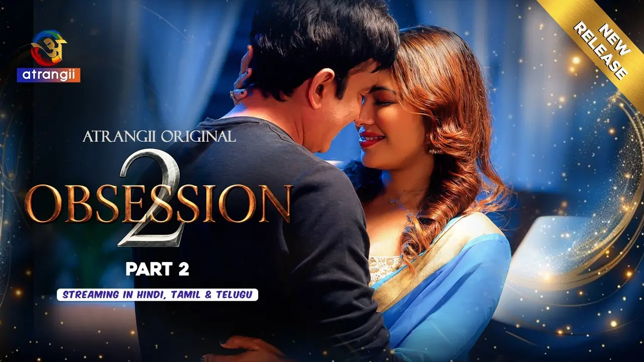 Obsession 2026 Atrangii Hindi Web Series Episode 4-6